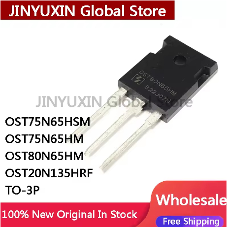 1-5PCS OST75N65HSM 75N65HSM OST75N65HM OST80N65HM 80N65HM OST20N135HRF 20N135HRF TO247 MOS FET อิเล็