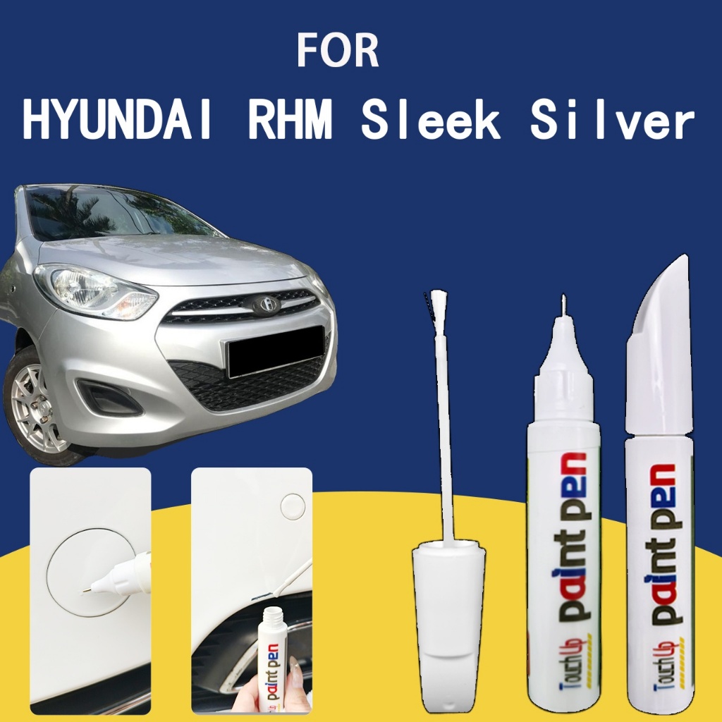 สําหรับ HYUNDAI RHM Sleek Silver Scratch Pen สําหรับรถจักรยานยนต์และสีสัมผัสรถยนต์