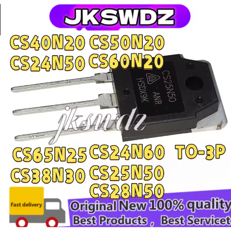 1-5PCS ใหม่ CS24N50 CS24N60 CS25N50 CS28N50 CS38N30 CS40N20 CS50N20 CS60N20 CS65N25 TO-3P