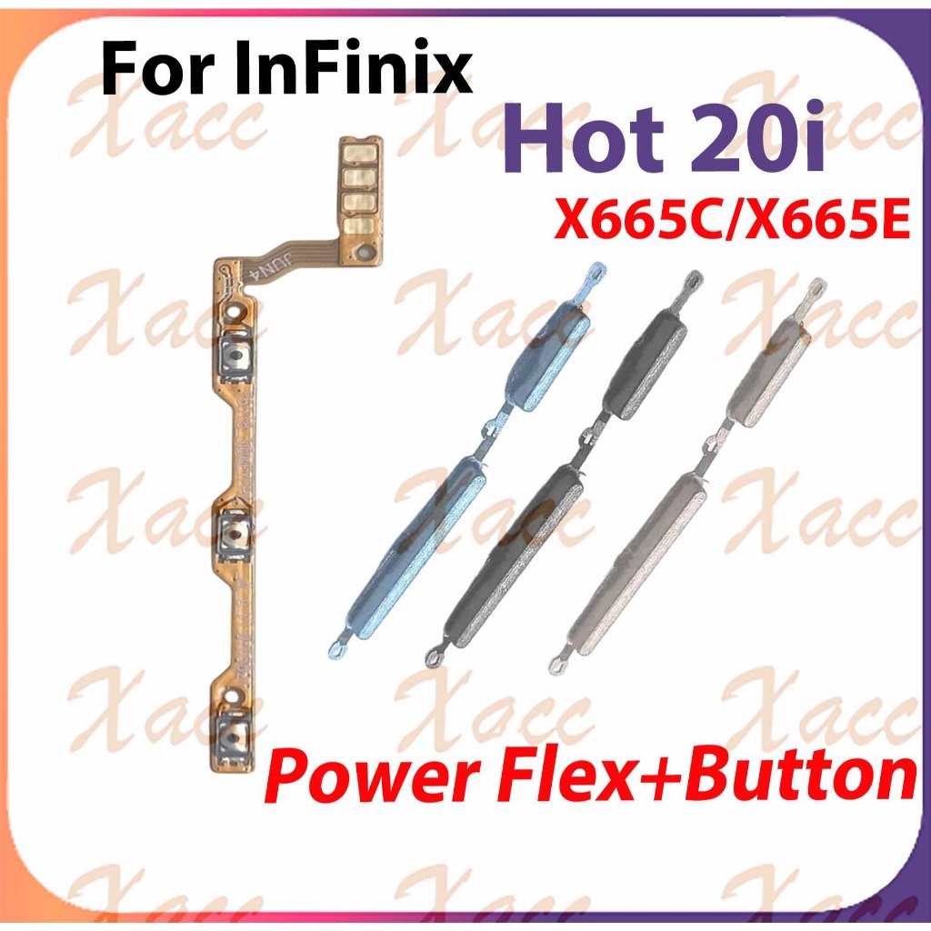 สําหรับ Infinix Hot 20i X665C X665E ปุ่มปรับระดับเสียง Flex Cable พร้อม ON OFF ด้านข้าง Key เอาต์พุตริบบิ้นอะไหล่ซ่อมโทรศัพท์ติดตั้งเปลี่ยน