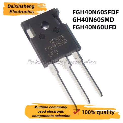 ใหม่ 100% คุณภาพ FGH40N60UFD 40N60UFD FGH40N60SMD 40N60SMD FGH40N60SFD 40N60SFD FGH40N60 TO-247 IGBT