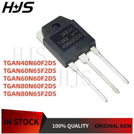 1-5PCS TGAN60N65F2DS TGAN40N60F2DS TGAN80N65F2DS TGAN60N60F2DS TGAN80N60F2DS ทรานซิสเตอร์ 60N65F2DS 