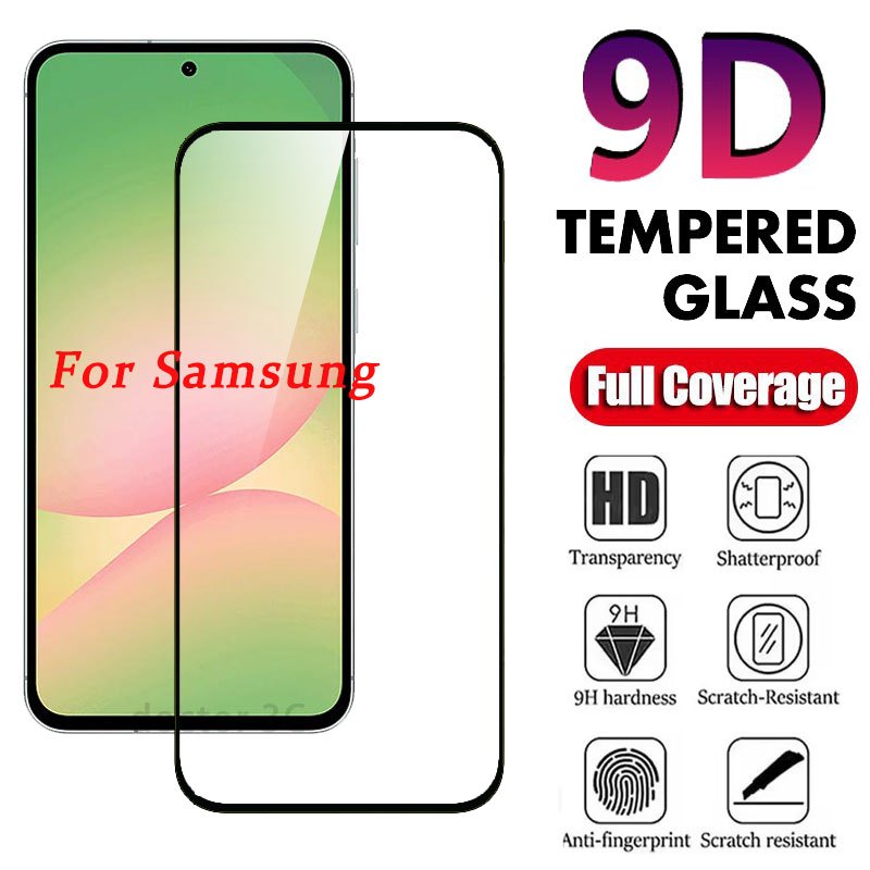 9D ฟิล์มกระจก เต็มจอ Samsung ss Galaxy A56 A36 A26 A16 A06 A15 A25 A55 A35 A54 A34 A24 A05 A05s A04E