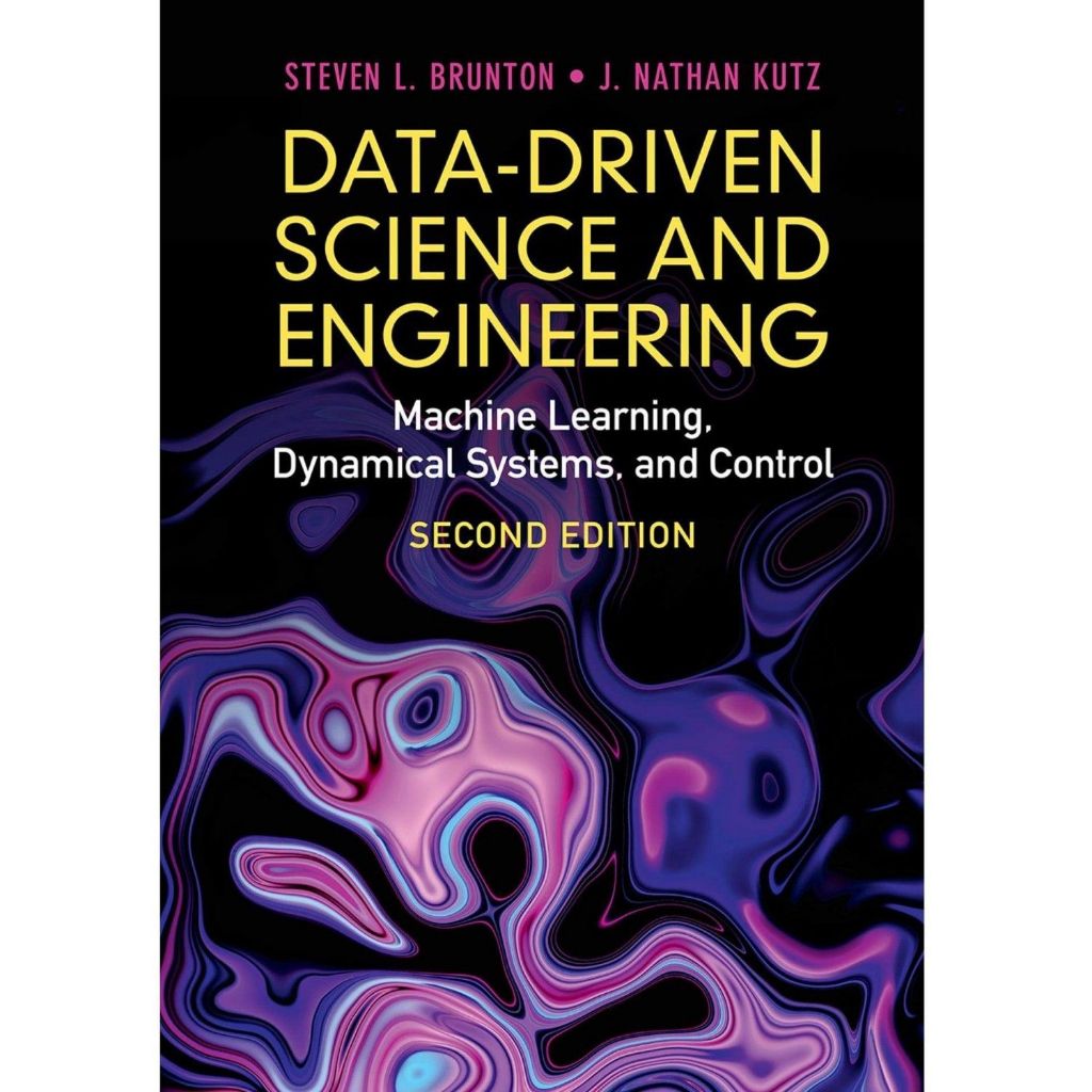 Data-Driven Science and Engineering: Machine Learning, Dynam
