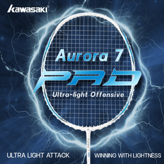 ไม้แบดมินตัน Kawasaki Aurora 7 Pro อย่างเป็นทางการของแท้, คา…