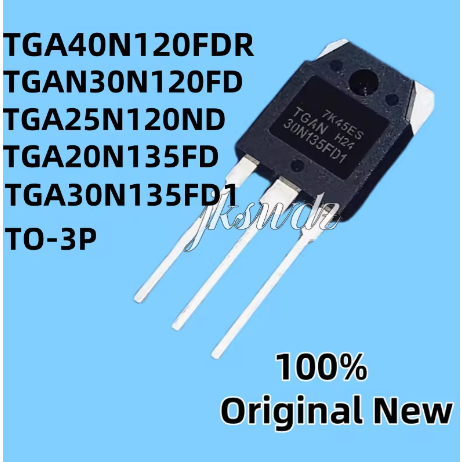 ของแท้ ใหม่ TGA40N120FDR TGA30N120FD TGA25N120ND TGA20N135FD TGA30N135FD1 TO-3P