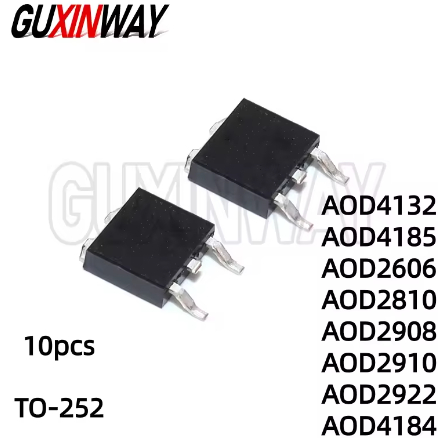 10PCS AOD4184 D4184 TO-252 AOD2606 D2606 AOD4185 D4185 AOD2810 D2810 AOD2908 D2908 AOD2910 D2910 AOD