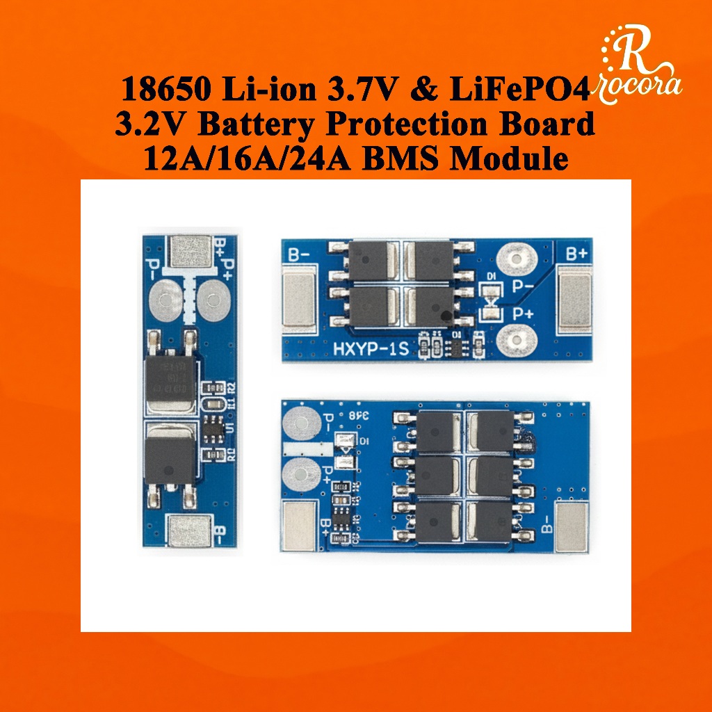 18650 Li-ion 3.7V & LiFePO4 3.2V บอร์ดป้องกันแบตเตอรี่ | โมดูล BMS 12A/16A/24A พร้อมการป้องกัน Overcharge/เครื่องชาร์จเกิน