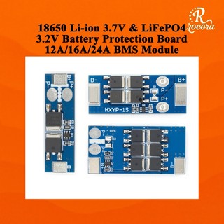 18650 Li-ion 3.7V & LiFePO4 3.2V บอร์ดป้องกันแบตเตอรี่ | โมดูล BMS 12A/16A/24A พร้อมการป้องกัน Overcharge/เครื่องชาร์จเกิน
