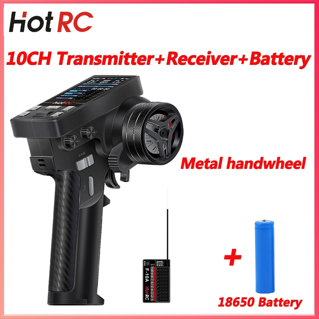 HOTRC CT-10B CT10B 10CH เครื่องส่งสัญญาณ 2.4 Ghz วิทยุหน้าจอสีโลหะ Handwheel 10CH ตัวรับสัญญาณ 18650