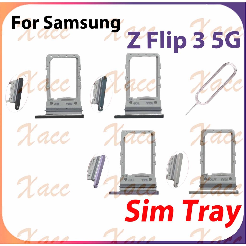 สําหรับ Samsung Galaxy Z Flip 3 5G 5G F7110 F711U F711B F711N ซิมการ์ดถาดผู้ถือโทรศัพท์เปลี่ยนการติด