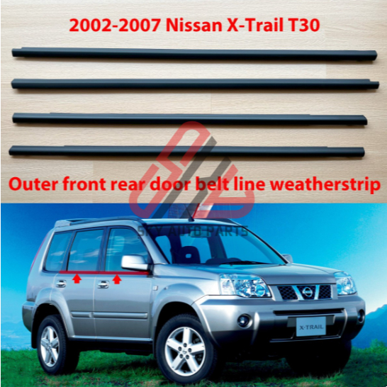 สําหรับ Nissan X-trail T30 2001 2002 2003 2004 2005 200 2007 Xtrail Outer Weatherstrip ASSY, หน้าต่างประตูเข็มขัดยางซีล