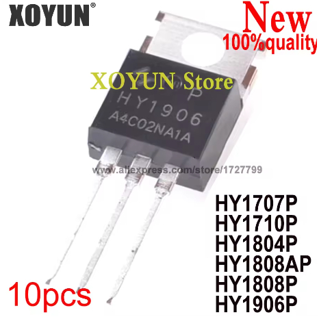 10pcs HY1707P HY1710P HY1804P HY1808AP HY1808P HY1906P TO-220 HY1707 HY1710 HY1804 HY1808A HY1806 ทร