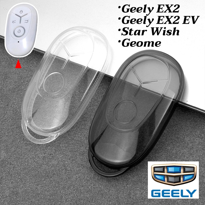 Geely EX2 Geome ฝาครอบกุญแจรถ Geely EX2 EV พวงกุญแจ Geely Star Wish Geely 2025 เคสกุญแจรถโปร่งใส Gee