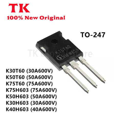 1-5PCS ใหม่ K30T60 K50T60 K75T60 K30H603 K40H603 K50H603 K75H603 TO-247 IC ในสต็อก 100% Quatily