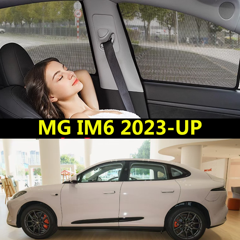 ม่านบังแดดรถยนต์หน้าต่างสําหรับ MG IM6 2023-UP รถ Sun Shade ผ้าม่านรถ UV ป้องกันรถอุปกรณ์เสริม