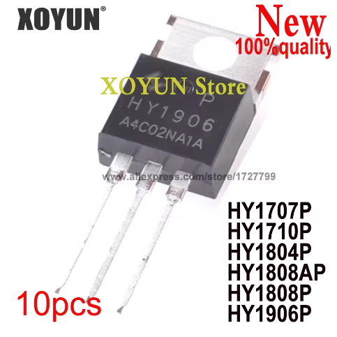 10pcs HY1707P HY1710P HY1804P HY1808AP HY1808P HY1906P TO-220 HY1707 HY1710 HY1804 HY1808A HY1806 ทร