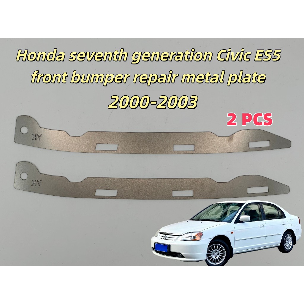เหมาะสําหรับ Honda Seventh Generation Civic ES5 ES7 ซ่อมกันชนหน้าแผ่นโลหะ 2000-2003