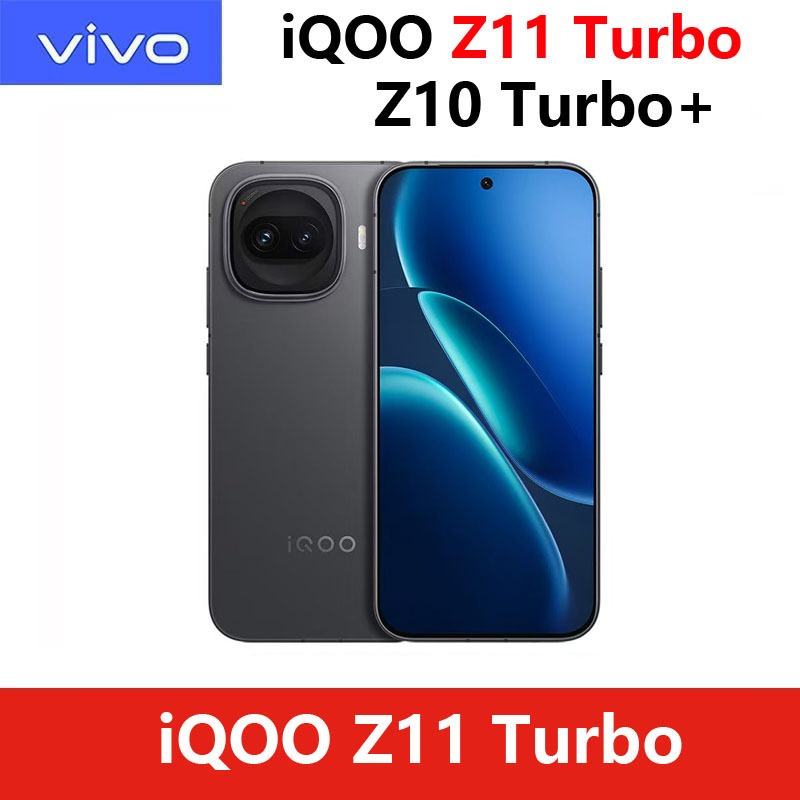 VIVO iQOO Z11 Turbo Snapdragon 8 Gen 5 / Vivo iQOO Z10 Turbo+ ขนาด 9400+ Z10 Turbo Plus / iQOO Z10 T