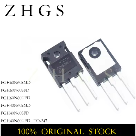 1-5PCS FGH60N60SMD FGH60N60SFD FGH60N60UFD FGH40N60SMD FGH40N60SFD FGH40N60UFD FGH 60N60 40N60 40N60