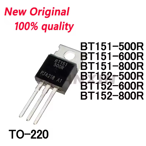 5PCS ใหม่ Original BT151-500R BT151-600R BT151-800R BT152-500R BT152-600R BT152-800R TO-220 thyristo