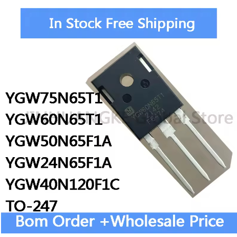 1-5PCS YGW75N65T1 YGW60N65T1 YGW50N65F1A YGW24N65F1A YGW40N120F1C TO-247 ชิปในสต็อกขายส่ง