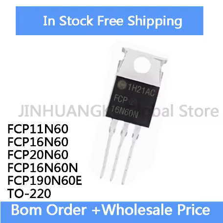5PCS ใหม่ 100% คุณภาพ FCP11N60 FCP16N60 16N60 FCP20N60 20N60 FCP16N60N 16N FCP190N60E 190N60E TO-220