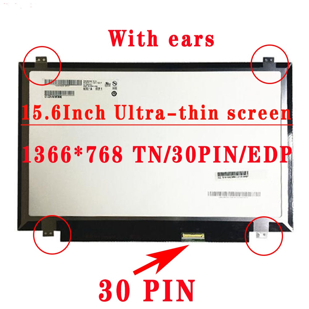 N156BGE-EA1 N156BGE-EA2 N156BGE-EB1 N156BGE-E41 NT156WHM-N42 NT156WHM-N22 NT156WHM-N21 NT156X7.0T1M-