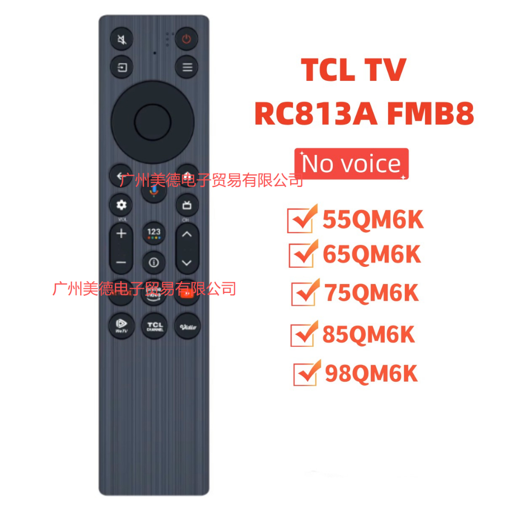 สําหรับ TCL RC813A FMB8 ทีวีรีโมทคอนโทรลไม่มีเสียงสมาร์ททีวีรีโมทคอนโทรลใช้งานร่วมกับ TCL TV 55QM6K 