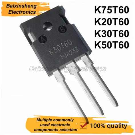 5PCS ใหม่คุณภาพสูง,K30T60,K50T60,K75T60, K20T60 TO-247 IGBT ทรานซิสเตอร์ไฟฟ้า 20T60 30T60 50T60 75T6