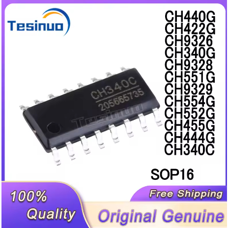 10PCS ใหม่ CH340C CH340G CH422G CH440G CH444G CH455G CH551G CH552G CH554G CH9326 CH9328 CH9329 SOP16