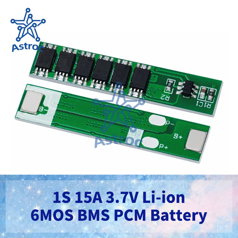 1S 15A 3.7V Li-ion 6MOS BMS PCM แบตเตอรี่ป้องกัน PCM สําหรับ 18650 แบตเตอรี่ลิเธียม Lion แบตเตอรี่