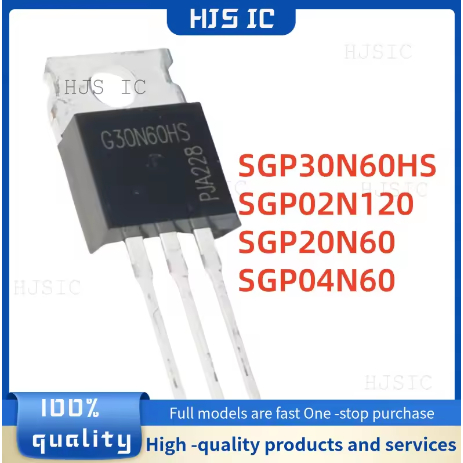 5PCS SGP04N60 TO-220 G04N60 SGP2N120 GP02N120 SGP30N60HS G30N60HS SGP20N60 GP20N60 อิเล็กทรอนิกส์ส่ว