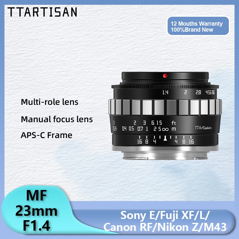 TTArtisan 23mm F1.4 APS-C Large Aperture Manual Lens สําหรับ Sony E Nikon Z Fuji X Canon EOS M M4/3 