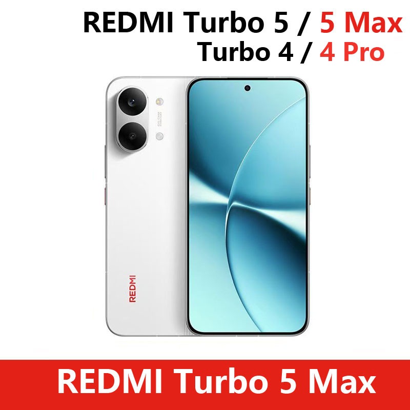 Xiaomi REDMI Turbo 5 MediaTed ขนาด 8500 Ultra / REDMI Turbo 5 Max ขนาด 8400-Ultra / Redmi Turbo 4 ขน