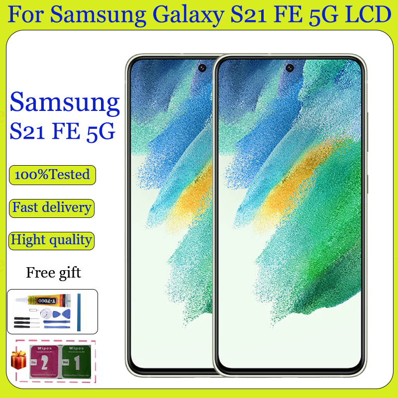 Original AMOLED สําหรับ Samsung Galaxy S21 FE 5G จอแสดงผล LCD หน้าจอสัมผัสพร้อมการเปลี่ยนกรอบ