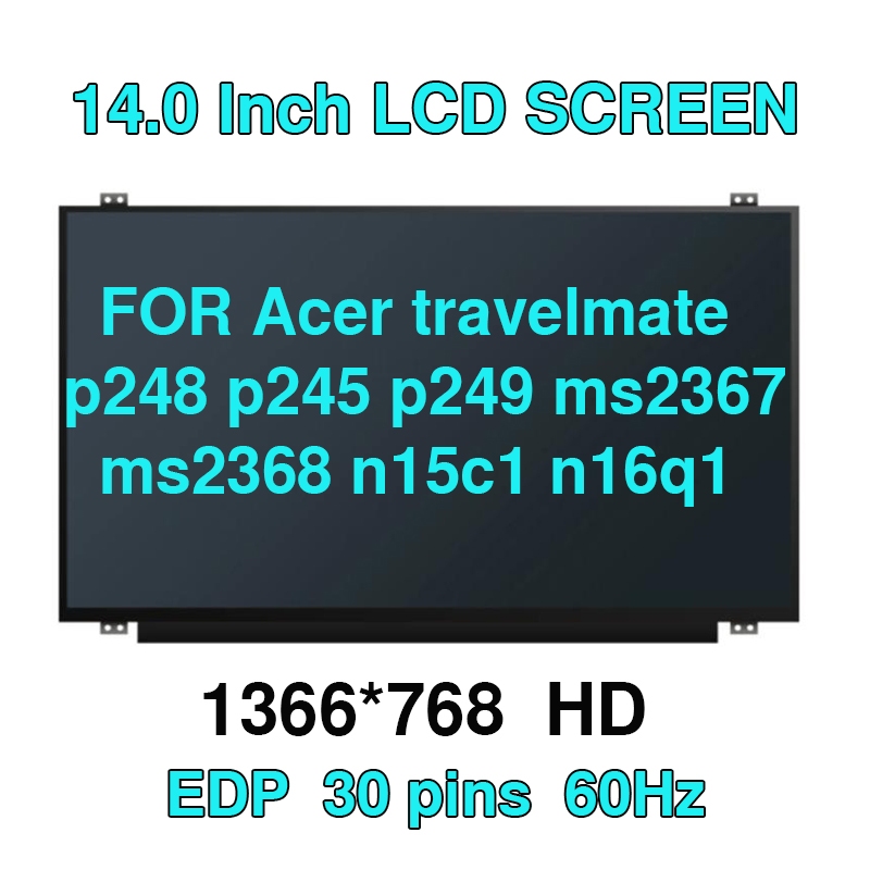 สําหรับ Acer travelmate p248 p245 p249 ms2367 ms2368 n15c1 n16q1 14.0 นิ้วแล็ปท็อป LED หน้าจอ LCD 13