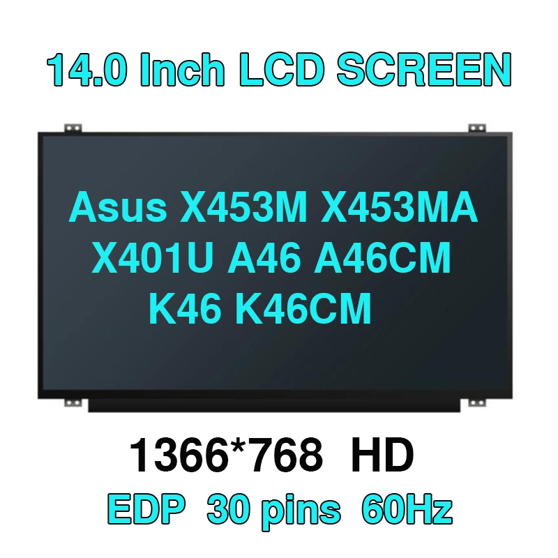 14.0 แล็ปท็อป lcd ทรงสลิม Asus X453M X453MA X401U A46 A46CM K46 K46 K46CM