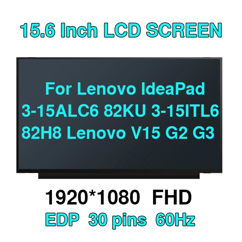 15.6 "FHD หน้าจอ LCD ยี่ห้อใหม่จอแสดงผลแผง NV156FHM-N4S NT156FHM-N43 V8.0 N156HCA-EAC สําหรับ Lenovo