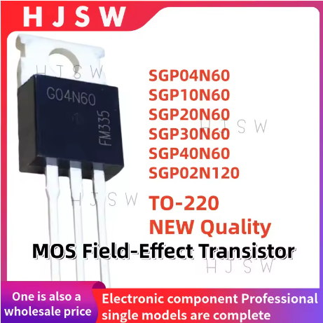 10 ชิ้น* 100% ใหม่ SGP04N60 SGP10N60 SGP20N60 SGP30N60 SGP40N60 SGP02N120 G04N60 G10N60 G20N60 G30N6