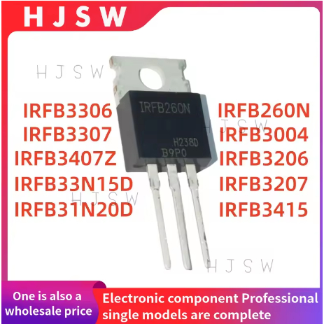 10PCS ใหม่ IRFB260N IRFB3004 IRFB3006 IRFB3077 IRFB31N20D IRFB3206 IRFB3207 IRFB3306 IRFB3307 IRFB33