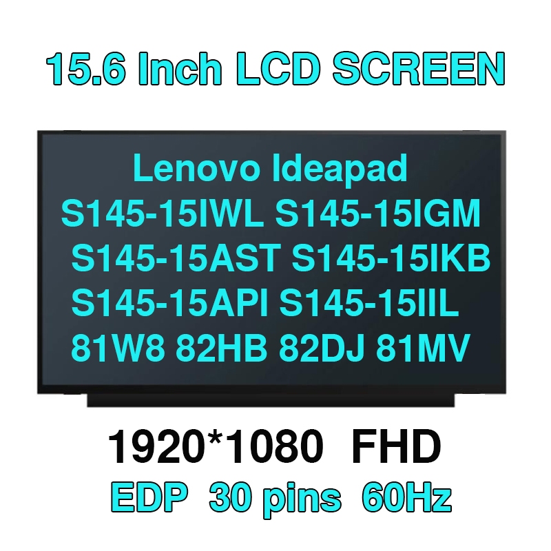 เปลี่ยน Lenovo Ideapad S145-15IWL S145-15IGM S145-15AST S145-15IKB S145-15API S145-15IIL 81W8 82HB 8
