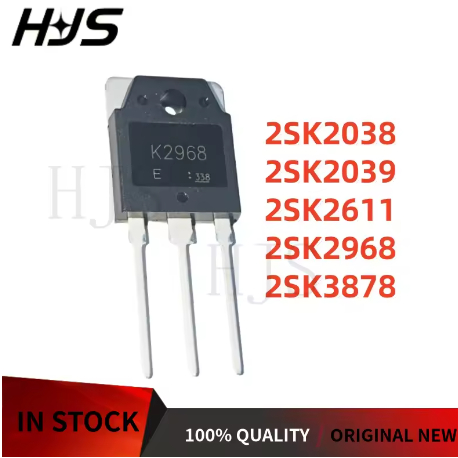 10PCS 2SK3878 2SK2611 2SK2039 2SK2968 2SK2038 K3878 K2611 K2039 K2968 K2038 TO-3P MOSFET ยี่ห้อใหม่ใ