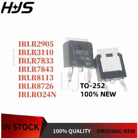 10PCS IRLR2905 LR2905 IRLR024N LR8726 IRLR3110 IRLR3110Z IRLR7833 LR7833 IRLR7843 LR7843 IRLR8113 LR