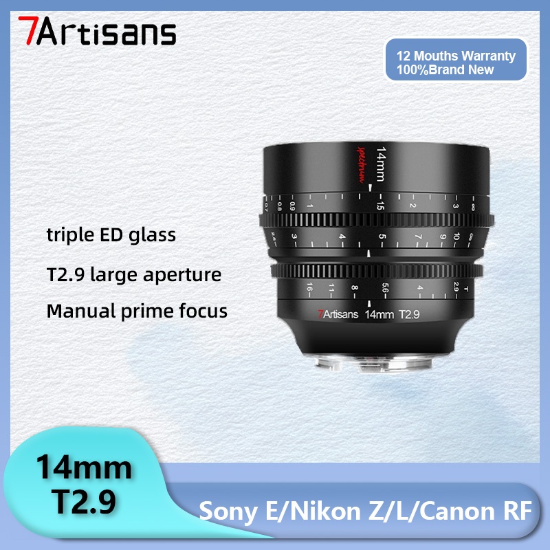 7artisans 14mm T2.9 เลนส์มุมกว้าง สําหรับ Canon RF Nikon Z L mount Sony E A7CII A7CR