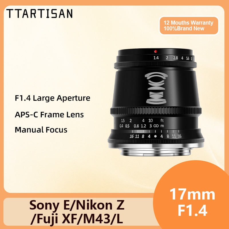 TTArtisan 17mm F1.4 MF คู่มือมุมกว้างกล้อง Prime เลนส์สําหรับ Sony E ZVE10 Fujifilm XM5 XT50 XE Leic