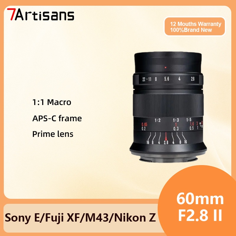 7artisans 60mm F2.8 II Mark II APS-C เลนส์มาโครโฟกัสแมนนวล สําหรับ Sony E NIKON Z Fuji XF Canon EOSM