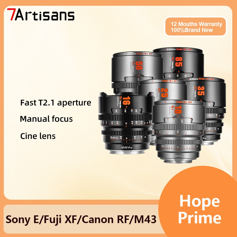 7artisans 10mm 16mm 25mm 35mm 50mm 85mm T2.1 Super Hope Prime Cinema เลนส์สําหรับ Sony E A7II FUJIFX