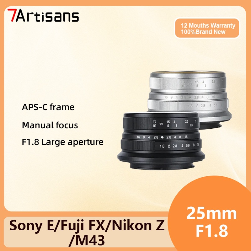 7artisans 25mm F1.8 APC-S Manual Focus Prime เลนส์สําหรับ Sony E Fujifilm FX Canon EOS-M Micro 4/3 M