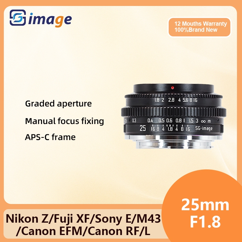 SG Image 25mm F1.8 MF รูรับแสงขนาดใหญ่คู่มือครึ่งกรอบเลนส์สําหรับ Sony E Nikon Z Canon RF Canon EOS 